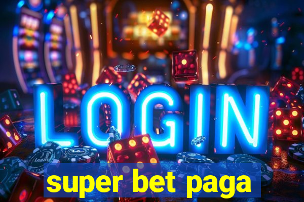 super bet paga