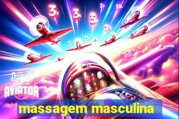 massagem masculina