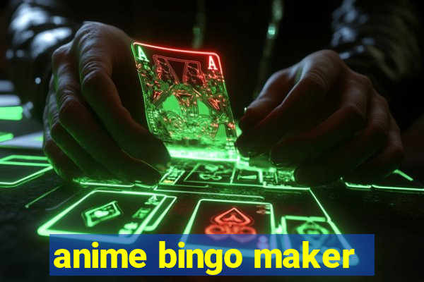 anime bingo maker