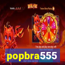 popbra555