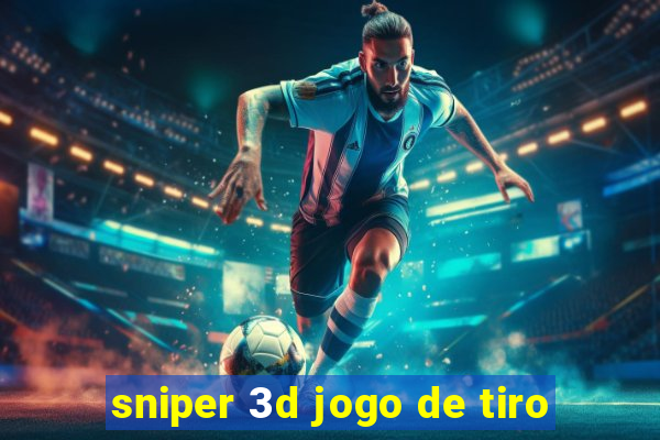 sniper 3d jogo de tiro