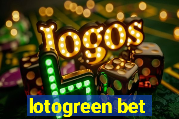 lotogreen bet