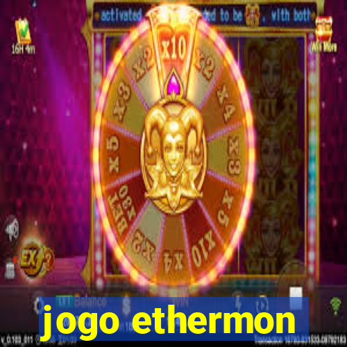 jogo ethermon