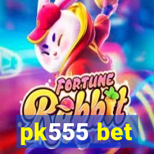 pk555 bet