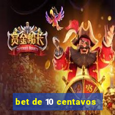 bet de 10 centavos