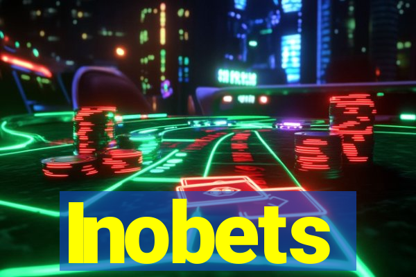 Inobets