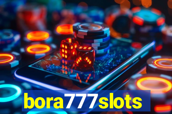 bora777slots