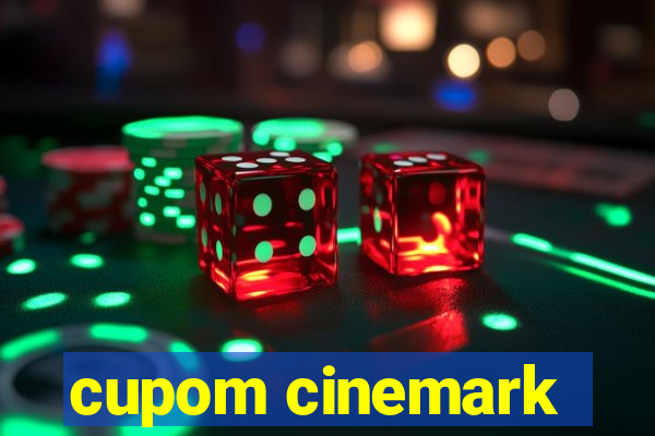 cupom cinemark