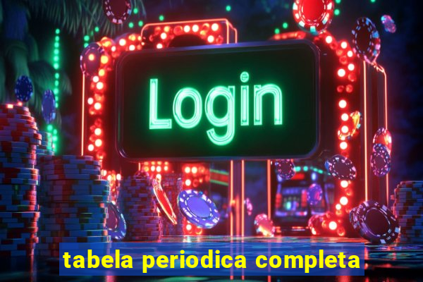 tabela periodica completa