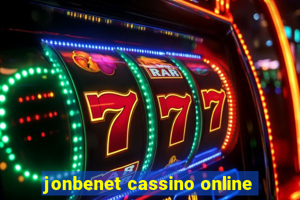 jonbenet cassino online