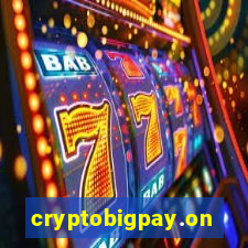 cryptobigpay.online