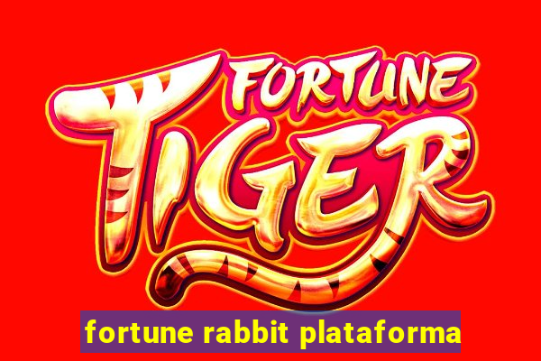 fortune rabbit plataforma