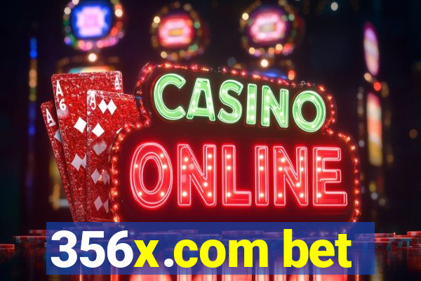 356x.com bet