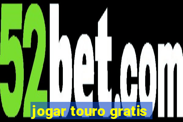 jogar touro gratis