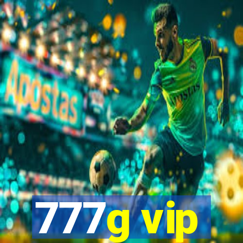 777g vip