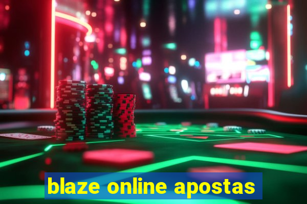 blaze online apostas