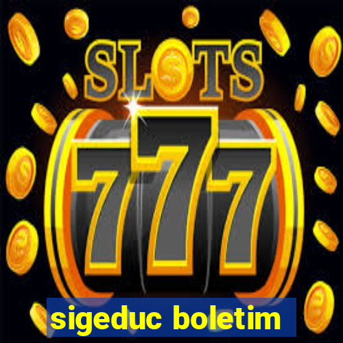 sigeduc boletim