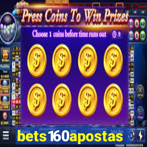 bets160apostas