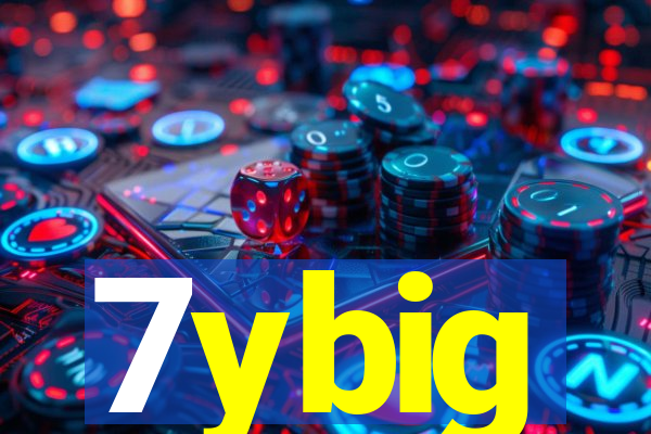 7ybig