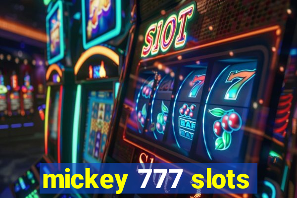 mickey 777 slots