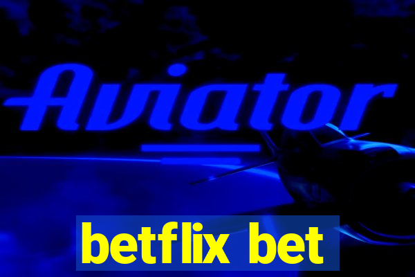 betflix bet