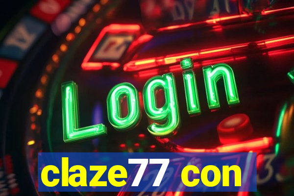 claze77 con