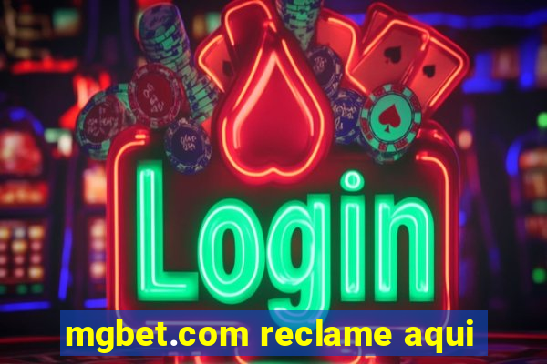 mgbet.com reclame aqui