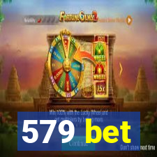 579 bet