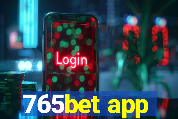 765bet app