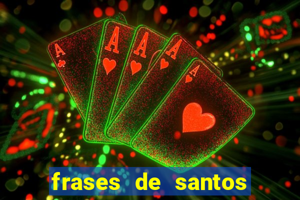 frases de santos sobre o natal