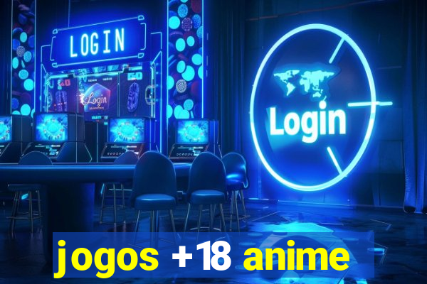 jogos +18 anime