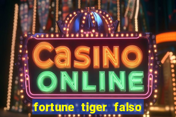 fortune tiger falso para brincar