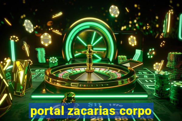 portal zacarias corpo