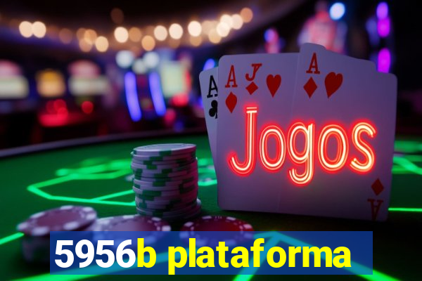 5956b plataforma