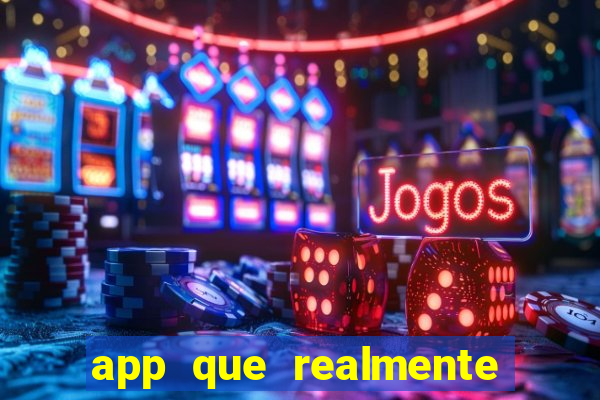 app que realmente paga para jogar