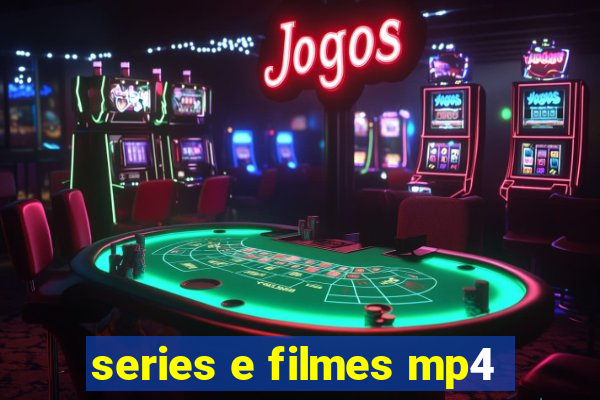 series e filmes mp4