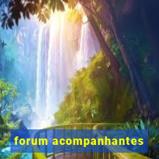 forum acompanhantes