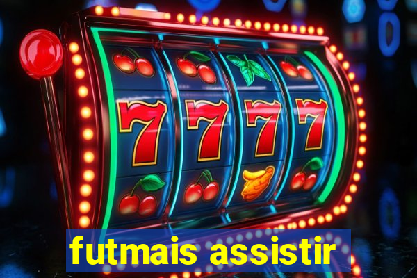 futmais assistir