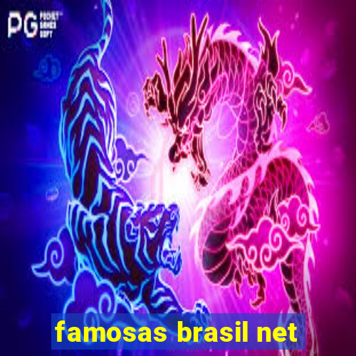 famosas brasil net