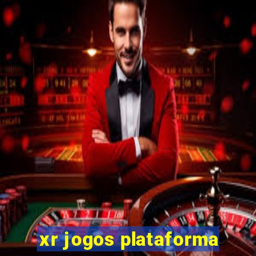 xr jogos plataforma