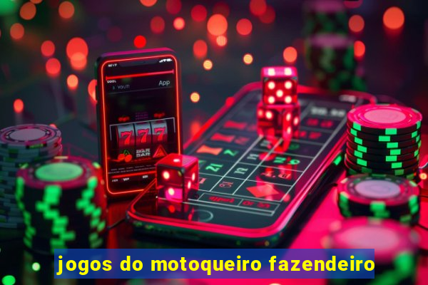 jogos do motoqueiro fazendeiro