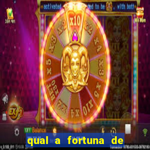 qual a fortuna de tiago brunet