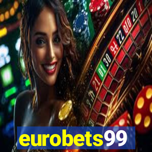 eurobets99