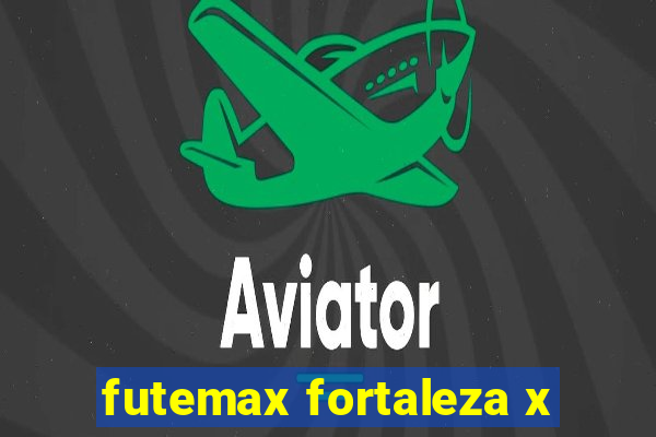 futemax fortaleza x