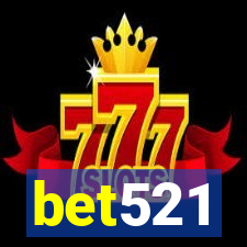 bet521