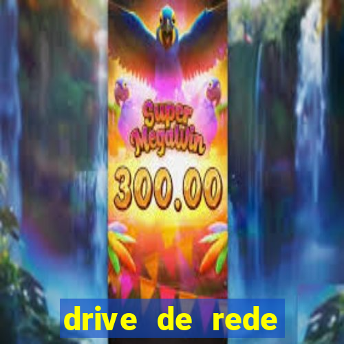 drive de rede windows 7