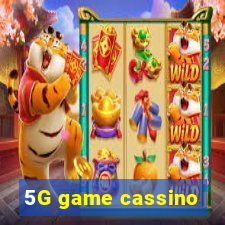 5G game cassino