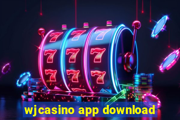 wjcasino app download