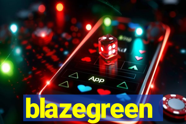 blazegreen