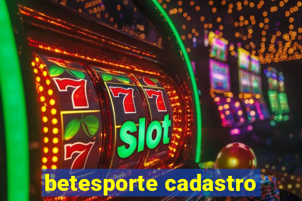 betesporte cadastro